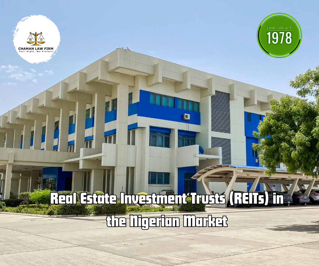 Real Estate Investment Trusts (REITs) in the Nigerian Market